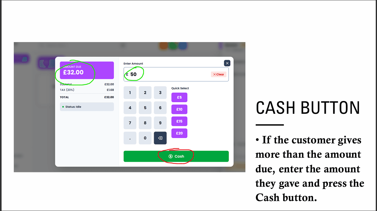 Enter amount given and Cash